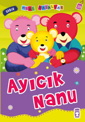 Ayıcık Nanu - Mini Masallar 3 (23) - Timaş Çocuk