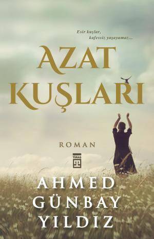 Azat Kuşları - 1