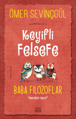 Baba Filozoflar - Keyifli Felsefe - Carpe Diem Kitap