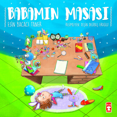 Babamın Masası - Timaş Çocuk