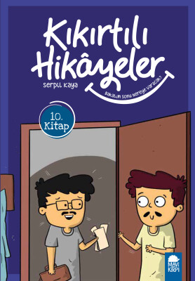 Bakalım Sonu Nereye Varacak - Kıkırtılı Hikayeler - 3. Sınıf Hikaye Seti - Mavi Kirpi Kitap