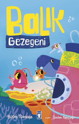 Balık Gezegeni - Timaş Çocuk