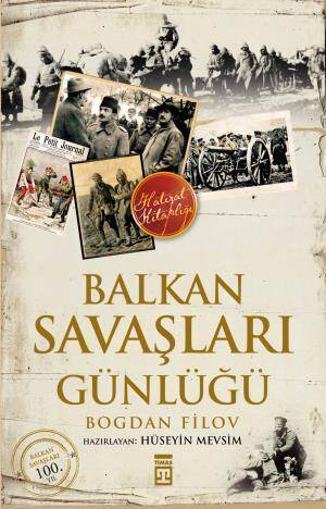 Balkan Savaşları Günlüğü - 1