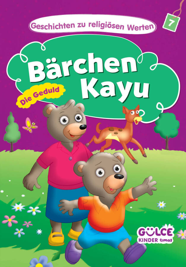 Barchen Kayu Die Geduld - Ayıcık Kayu Hikayelerle Dini Değerler (Almanca) - 1