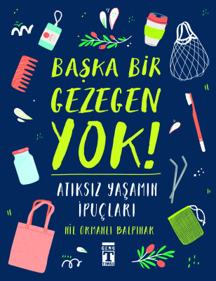 Başka Bir Gezegen Yok! - Genç Timaş