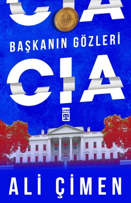 Başkanın Gözleri - CIA - Timaş Tarih