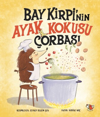 Bay Kirpinin Ayak Kokusu Çorbası - Uçan Kitap