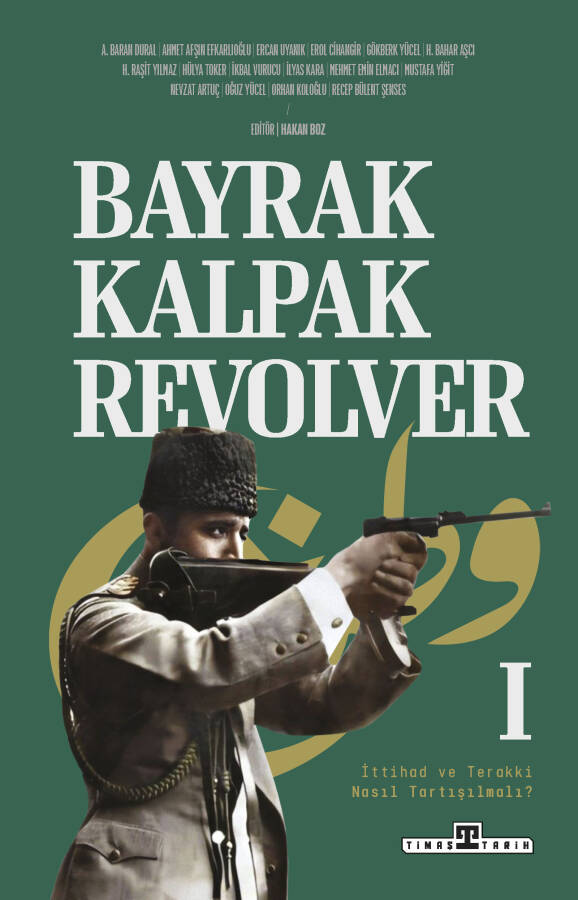 Bayrak, Kalpak, Revolver - 1