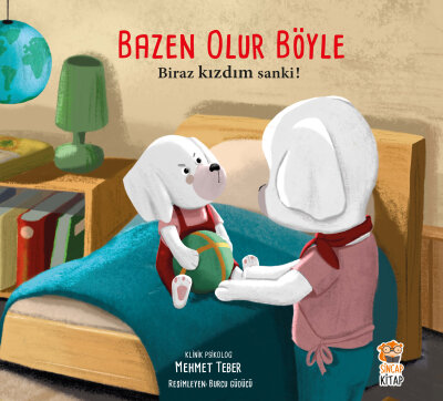 Biraz Kızdım Sanki - Sincap Kitap