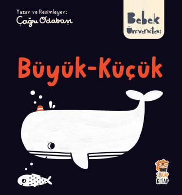 Bebek Üniversitesi - Büyük Küçük - Sincap Kitap