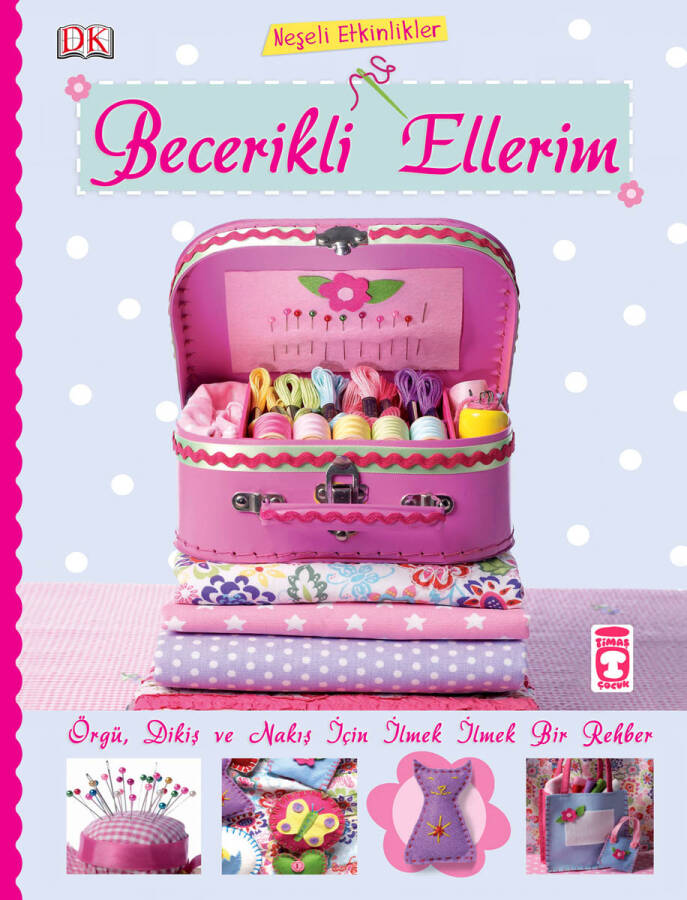 Becerikli Ellerim - Neşeli Etkinlikler (Fleksi Cilt) - 1