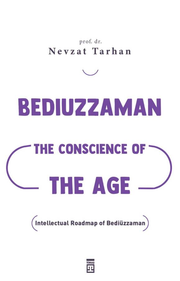 Bediuzzaman: The Conscience of The Age - 1