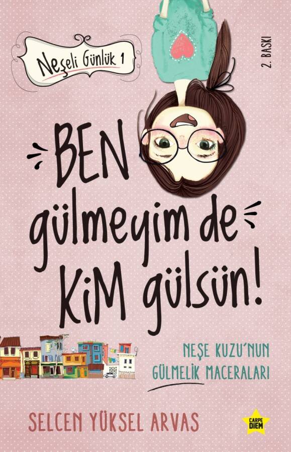 Ben Gülmeyim de Kim Gülsün! (Neşeli Günlük) - 1