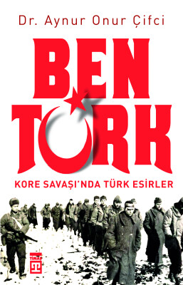 Ben Türk - Timaş Tarih