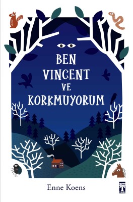 Ben Vincent ve Korkmuyorum - Genç Timaş