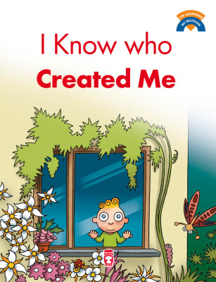 Beni Kimin Yarattığını Biliyorum - I Know Who Created Me (İngilizce) - Timas Publishing