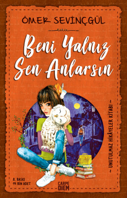 Beni Yalnız Sen Anlarsın - Carpe Diem Kitap