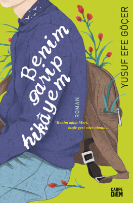 Benim Garip Hikayem ( Carpe Diem) - Carpe Diem Kitap