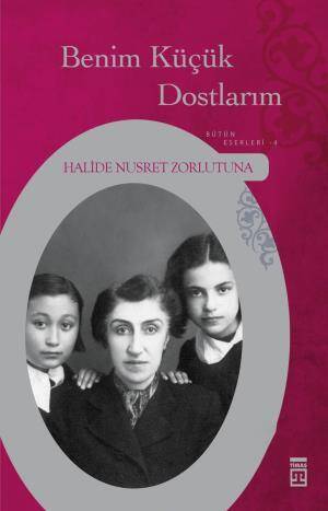 Benim Küçük Dostlarım (Timaş) - 1