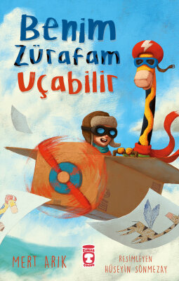 Benim Zürafam Uçabilir - Timaş Çocuk