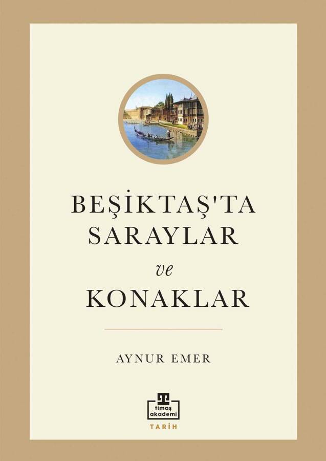 Beşiktaş'ta Saraylar ve Konaklar (Ön Sipariş) - 1