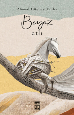 Beyaz Atlı - Timaş İnanç