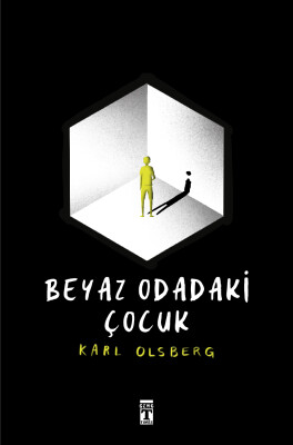 Beyaz Odadaki Çocuk - Genç Timaş