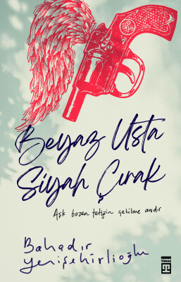 Beyaz Usta Siyah Çırak - Timaş Yayınları