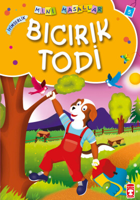 Bıcırık Todi - Mini Masallar 1 (5) - Timaş Çocuk
