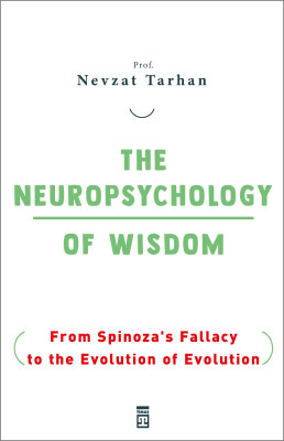 The Neuropsychology of Wisdom - Timaş Yayınları