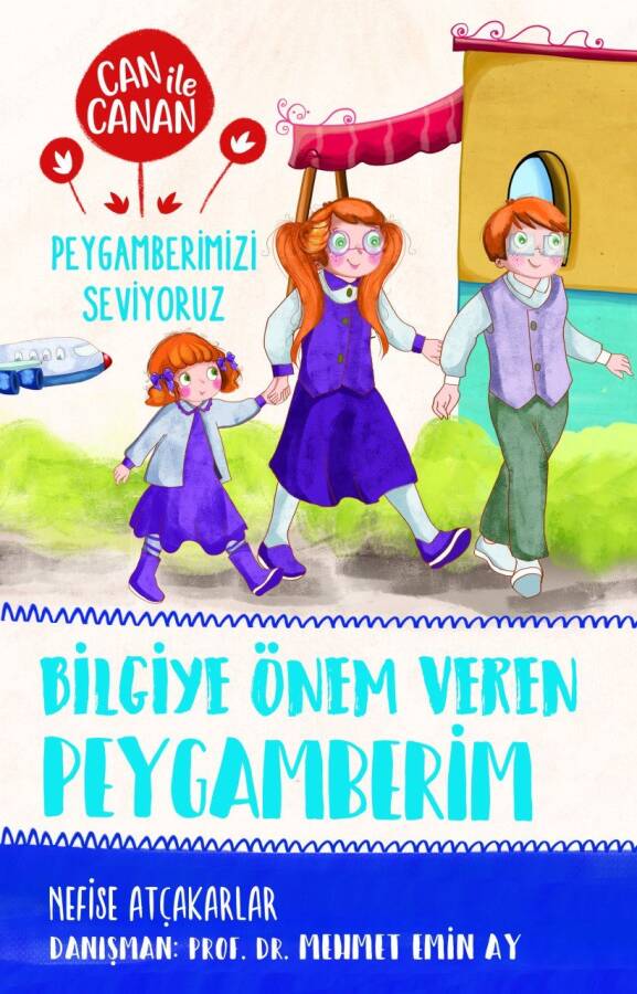 Bilgiye Önem Veren Peygamberim - Can İle Canan Peygamberimizi Seviyoruz - 1