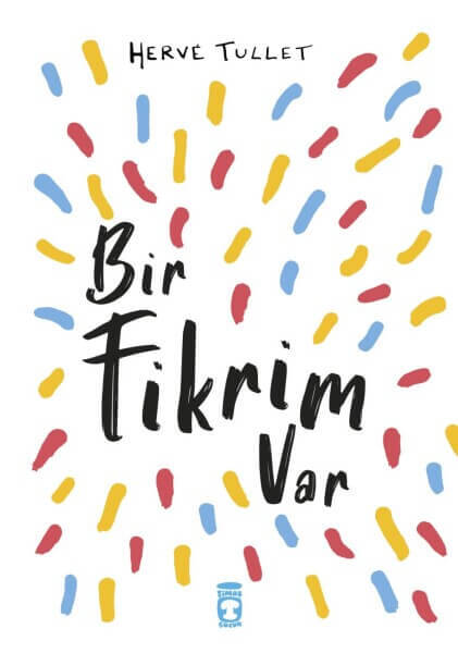 Bir Fikrim Var - 1