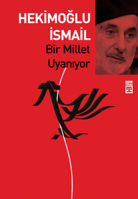 Bir Millet Uyanıyor - Timaş İnanç