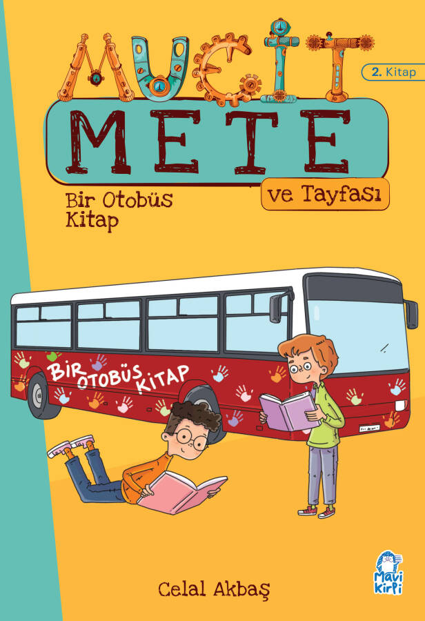 Bir Otobüs Kitap - Mucit Mete Ve Tayfası - 3. Sınıf Hikaye Seti - 1