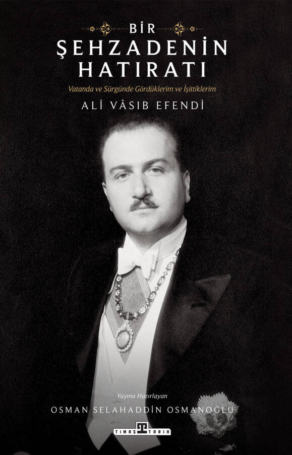 Bir Şehzadenin Hatıratı - 1