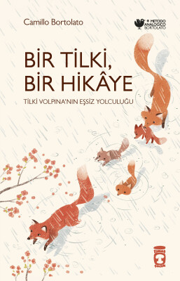 Bir Tilki, Bir Hikaye - Timaş Çocuk