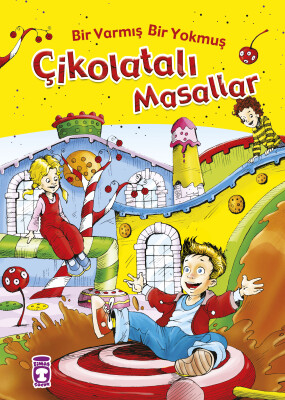 Bir Varmış Bir Yokmuş Çikolatalı Masallar (Fleksi Cilt) - Timaş Çocuk