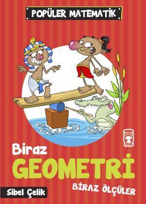 Biraz Geometri Biraz Ölçüler - Popüler Matematik - 1