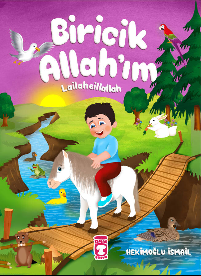 Biricik Allah'ım Lailaheillallah (Ciltli) - 1