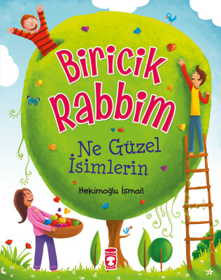 Biricik Rabbim Ne Güzel İsimlerin - Gülce Çocuk