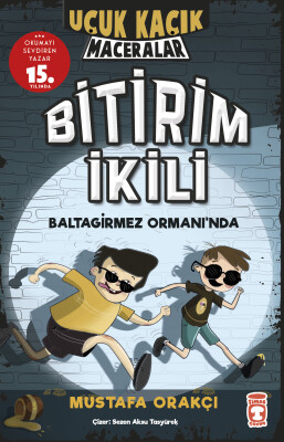 Bitirim İkili Baltagirmez Ormanı'nda - Uçuk Kaçık Maceralar - Timaş Çocuk