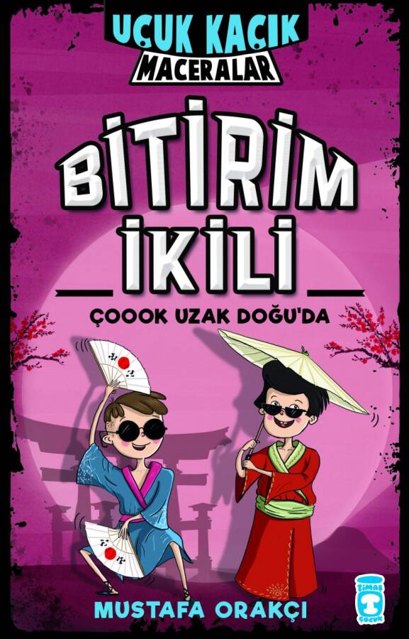 Bitirim İkili Çoook Uzak Doğu'da - Uçuk Kaçık Maceralar (Fleksi Kapak) - 1