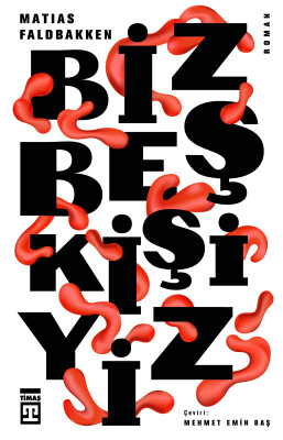 Biz Beş Kişiyiz - Timaş Yayınları