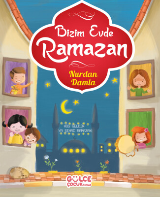 Bizim Evde Ramazan - Gülce Çocuk