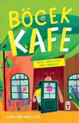 Böcek Kafe - Timaş Çocuk