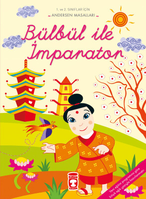 Bülbül ile İmparator - Andersen Masalları - Timaş Çocuk