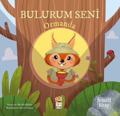 Bulurum Seni Ormanda - Sincap Kitap