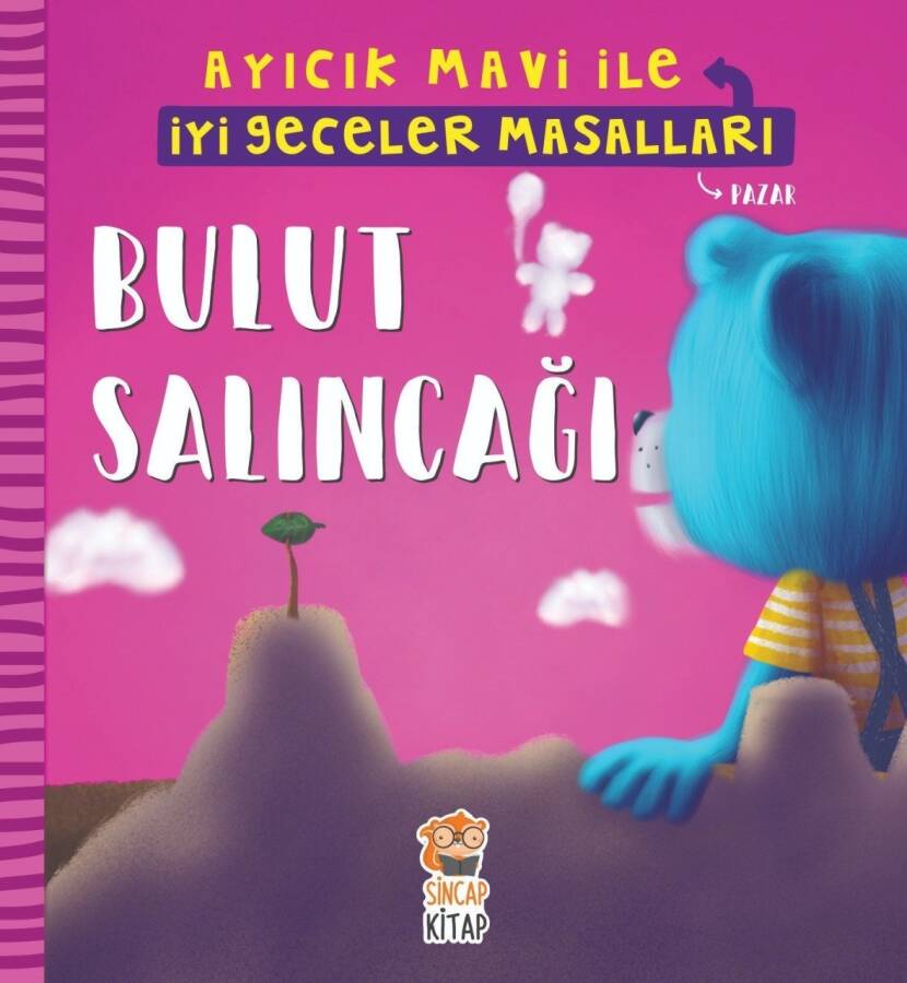 Bulut Salıncağı - Ayıcık Mavi İle İyi Geceler Masalları - 1