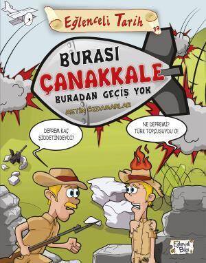 Burası Çanakkale Buradan Geçiş Yok - 1