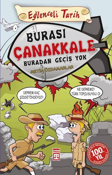 Burası Çanakkale Buradan Geçiş Yok (Eski) - 1